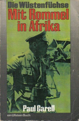 Die Wüstenfüchse - Mit Rommel in Afrika