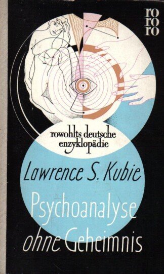 Psychoanalyse ohne Geheimnis