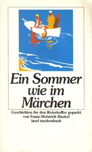 Ein Sommer wie im Märchen