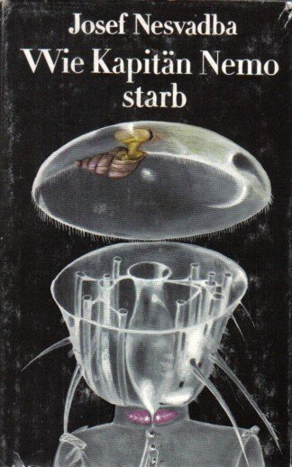 Wie Kapitän Nemo starb. Phantastische Erzählungen.