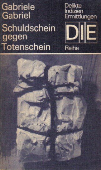 Schuldschein gegen Totenschein