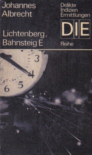 Lichtenberg , Bahnsteig E