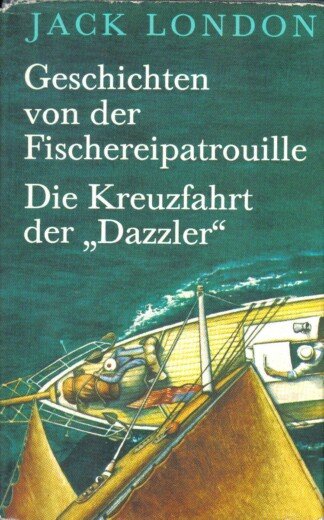 Geschichten von der Fischereipatrouille - Die Kreuzfahrt der "Dazzler"
