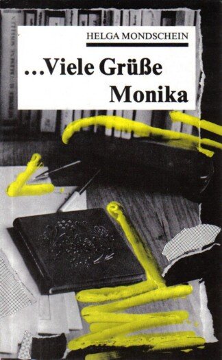 Viele Grüße Monika