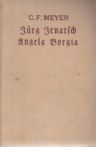 Jürg Jenatsch / Angela Borgia
