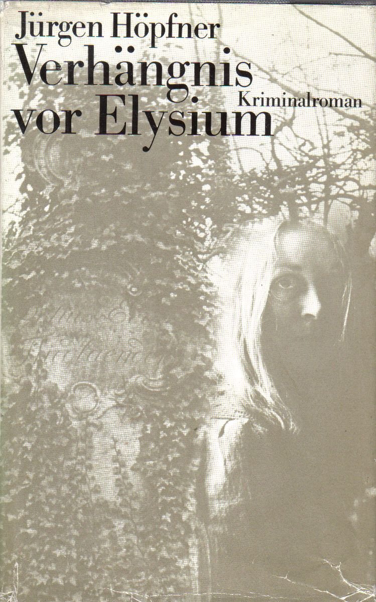 Verhängnis vor Elysium