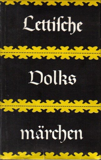 Lettische Volksmärchen
