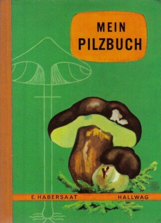 Mein Pilzbuch