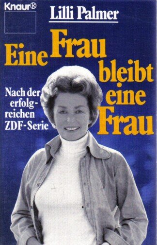 Eine Frau bleibt eine Frau