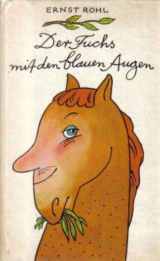 Der Fuchs mit den blauen Augen