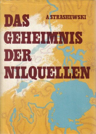 Das Geheimnis der Nilquellen