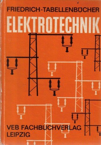 Elektrotechnik - Friedrich-Tabellenbücher