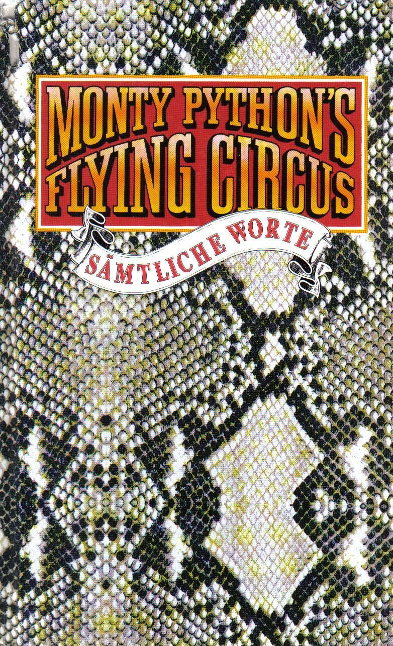 Monty Python's Flying Circus. Sämtliche Worte I.