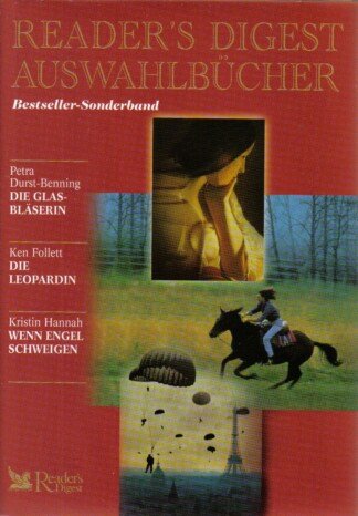 Reader´s Digest Auswahlbücher Bestseller Sonderband: Die Glasbläserin / Die Leopardin / Wenn Engel schweigen