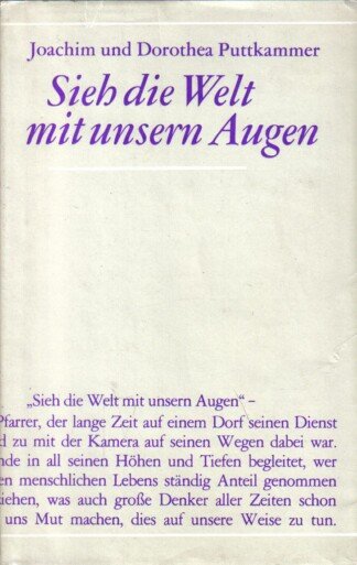 Sieh die Welt mit unseren Augen