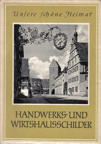 Handwerks- und Wirtshausschilder