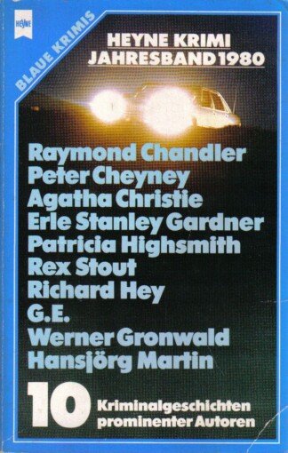 Heyne Krimi Jahresband 1980. Zehn Kriminalgeschichten prominenter internationaler Autoren