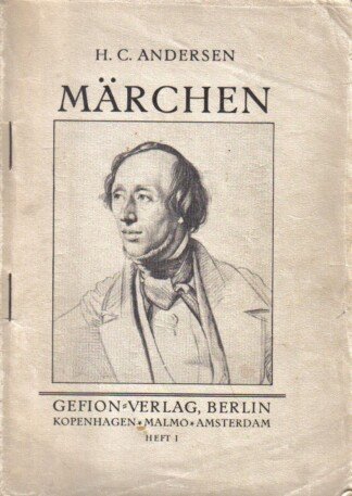 Hans Christian Andersen und seine Märchen.