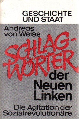 Schlagwörter der Neuen Linken. Die Agitation der Sozialrevolutionäre