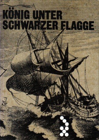 König unter schwarzer Flagge