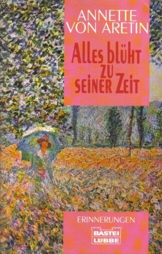 Alles blüht zu seiner Zeit