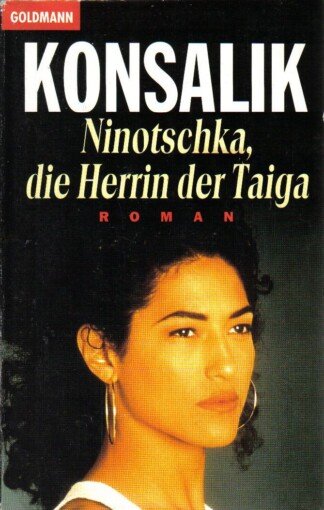 Ninotschka, die Herrin der Taiga