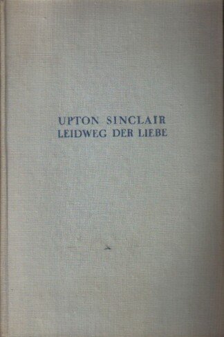 Leidweg der Liebe.