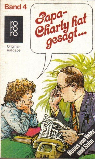 Papa, Charly hat gesagt... - Band 4