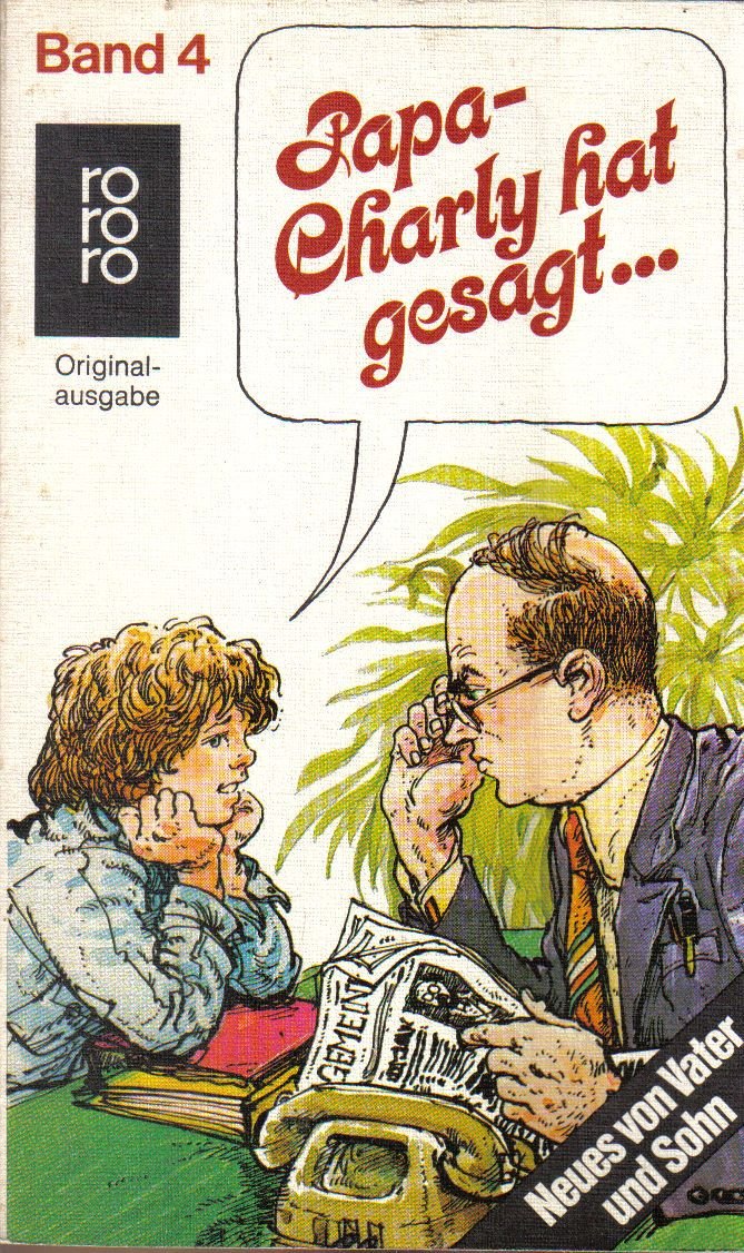 Papa, Charly hat gesagt... - Band 4