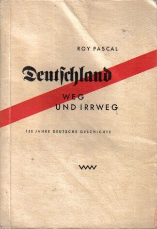 Deutschland - Weg und Irrweg