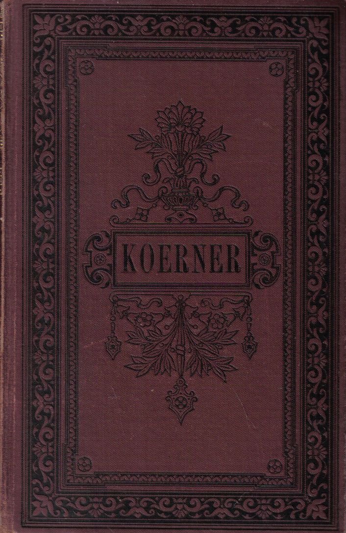 Theodor Körner's sämmtliche Werke
