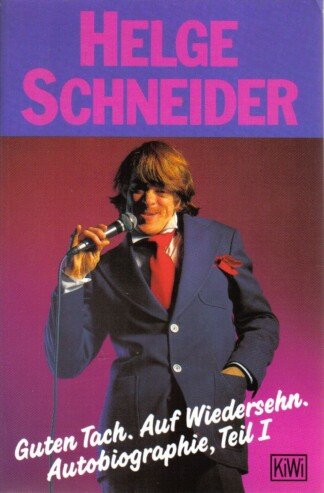 Guten Tach. Auf Wiedersehn - Autobiographie