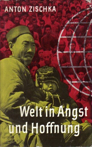 Welt in Angst und Hoffnung