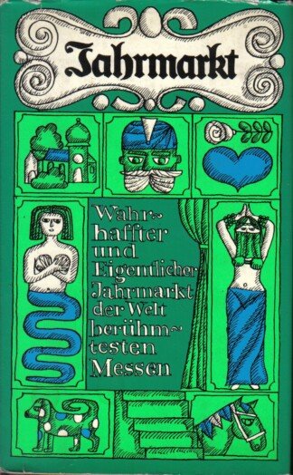 Jahrmarkt - Wahrhaffter und Eigentlicher Jahrmarkt der Weltberühmtesten Messen