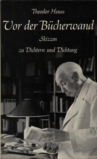 Vor der Bücherwand - Skizzen zu Dichtern und Dichtung