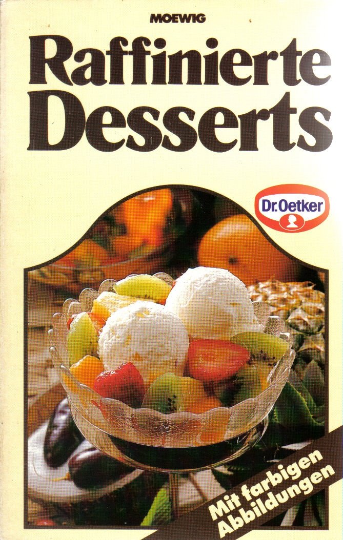 Raffinierte Desserts
