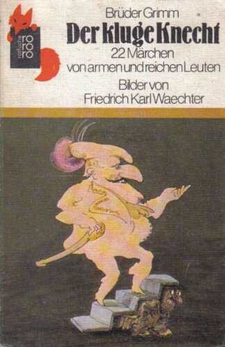 Der kluge Knecht.