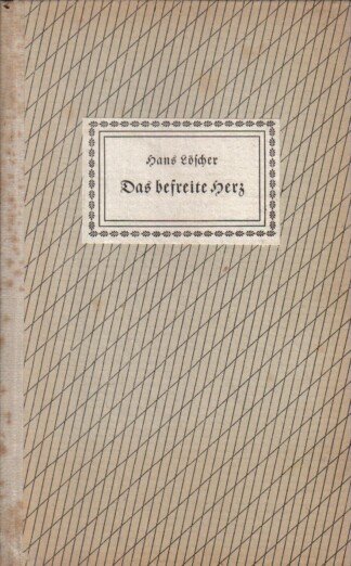 Das befreite Herz