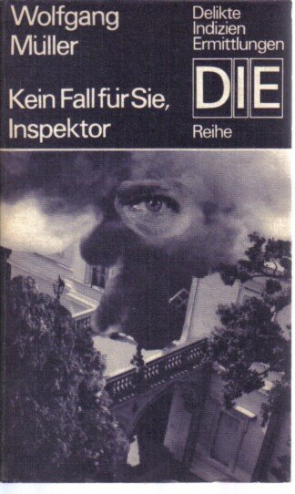 Kein Fall für Sie, Inspektor