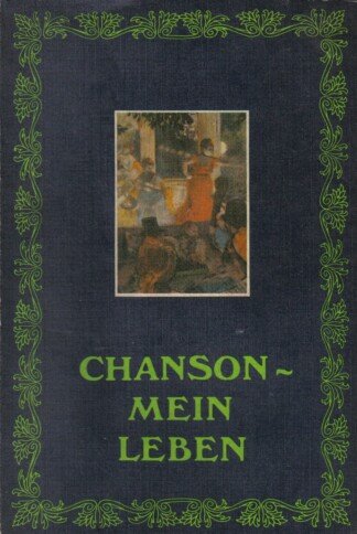 Chanson - mein Leben