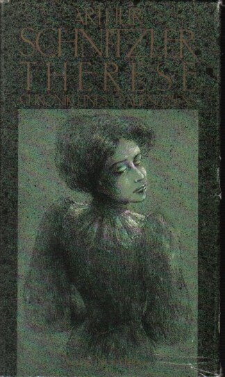 Therese. Chronik eines Frauenlebens.