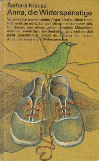 Anna, die Widerspenstige.