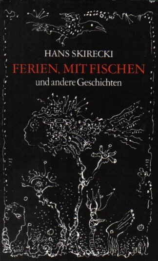 Ferien, mit Fischen und andere Geschichten