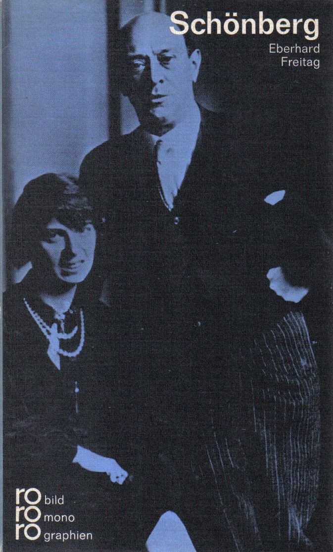 Arnold Schönberg in Selbstzeugnissen und Bilddokumenten