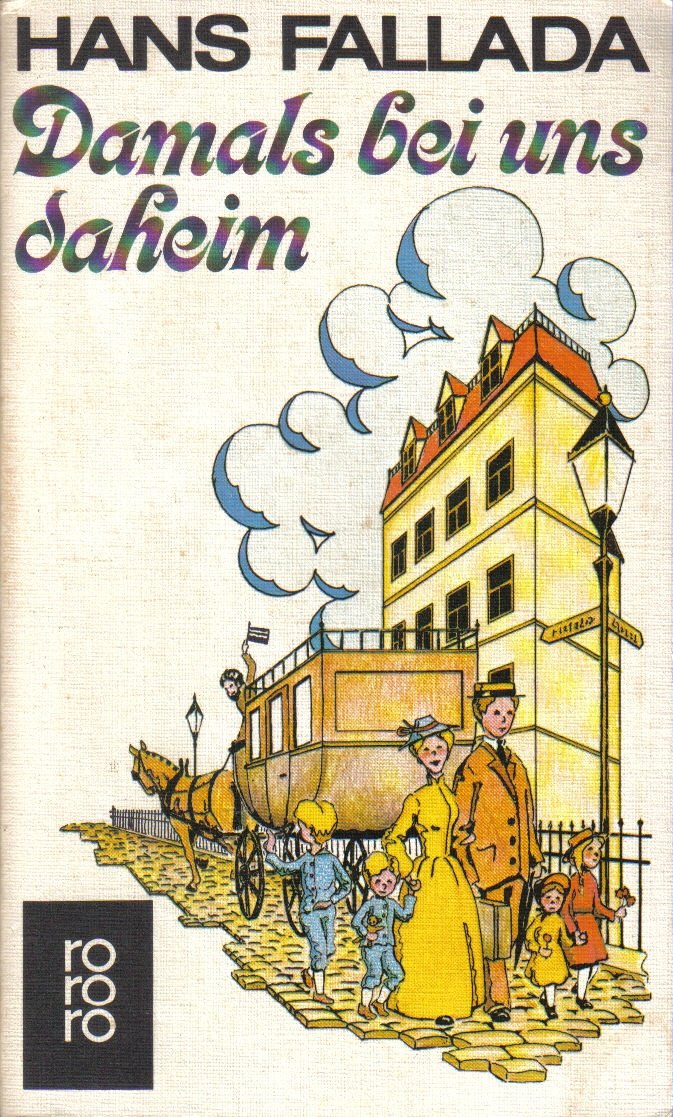 Damals bei uns daheim