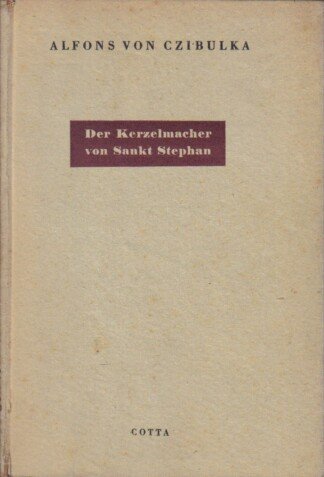 Der Kerzelmacher von Sankt Stephan.