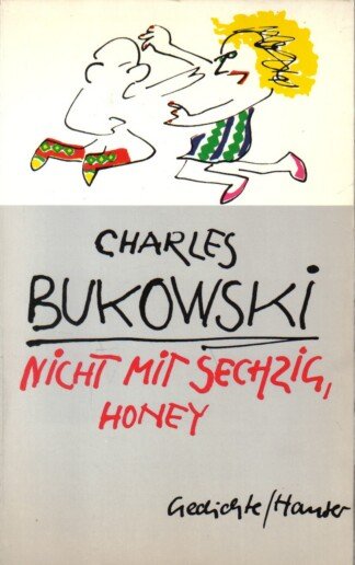 Nicht mit sechzig, Honey