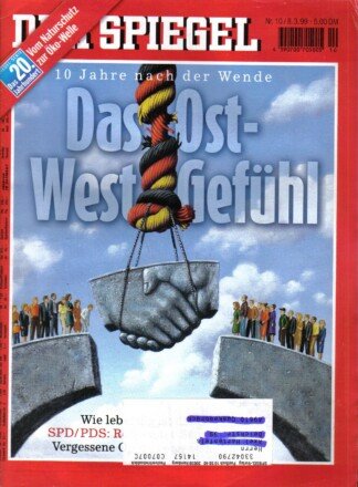 Der Spiegel. 08.03.1999,  53. Jahrgang. Nr. 10. Das deutsche Nachrichten-Magazin. Titelgeschichte: 10 Jahre nach der Wende - Das Ost-West-Gefühl; Wie lebendig ist die DDR? - SPD/PDS: Rosa-roter Schmusekurs? - Vergessene Opfer, vergessene Täter?; Spiegel-S