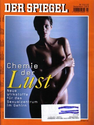 Der Spiegel. 09.02.2002, 56. Jahrgang. Nr. 7. Das deutsche Nachrichten-Magazin. Titelgeschichte: Chemie der Lust - Neue Wirkstoffe für das Sexualzentrum im Gehirn.