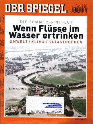 Der Spiegel. 19.08.2002, 56. Jahrgang. Nr. 34. Das deutsche Nachrichten-Magazin. Titelgeschichte: Die Sommer-Sintflut